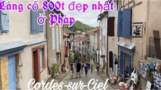 LÀNG CỔ 800 TUỔI ĐẸP NHẤT NƯỚC PHÁP | CUỘC SỐNG PHÁP | DU LỊCH PHÁP | CORDES-SUR-CIEL