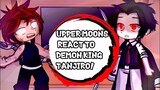 Uppermoons react to DEMON KING TANJIRO || KNY || Gacha Club