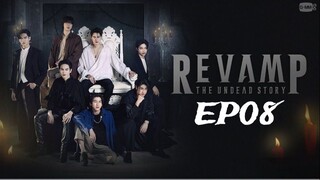 Revamp The undead story EP08 (English subtitle)