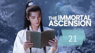 THE IMMORTAL ASCENSION EP 21 SUB INDO