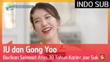 IU dan Gong Yoo Berikan Selamat Atas 30 Tahun Karier Yoo Jae Suk 🥳 #YouQuizOnTheBlock3 🇮🇩INDOSUB🇮🇩