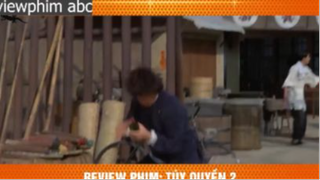 túy quyền p2 #reviewphimabc