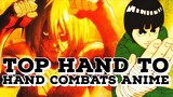 Top 25 Hand To Hand Combat Anime Fights Scene