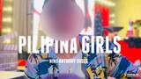 PILIPINA GIRLS By: RJ peralta (Support Audio)