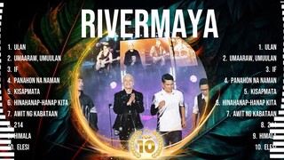 Rivermaya Greatest Hits Selection 🎶 Rivermaya Full Album 🎶 Rivermaya MIX Songs