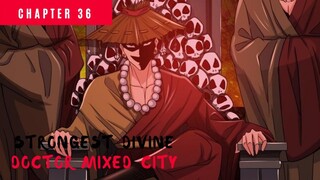 Strongest Divine Doctor Mixed City chapter 36 - virus epidemi berskala besar!