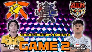 FNATIC ONIC VS.SEE YOU SOON [FULLGAME 2] MSC 2024 DAY 4 MATCH 2
