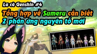 Những điều về Sumeru biết càng sớm càng muộn | La cà Genshin #4