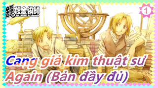 [Cang giả kim thuật sư] Again (Bản đầy đủ)_1