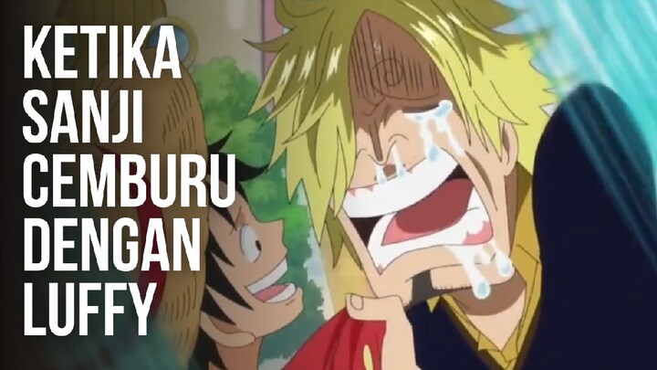 Ketika Sanji Cemburu Ke Luffy 😂