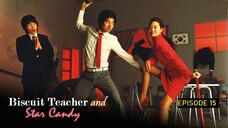 Biscuit Teacher and Star Candy E14 | English Subtitle | Romance | Korean Drama