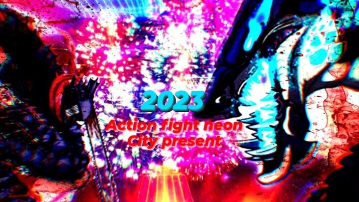 action fight 2023 neon city present
