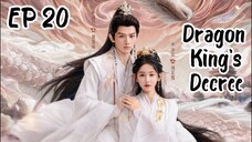 [ENG] EP 20 Dragon King's Decree