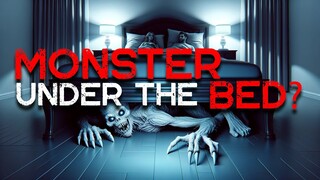 "Monster Under the Bed" & More Weird Stories From Real People 👀