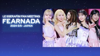 Le Sserafim - Fan Meeting 'Fearnada' 2024 s/s in Japan 'Exclusive Interviews & Backstage'