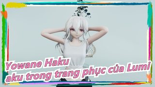 [Yowane Haku] Haku trong trang phục của Lumi