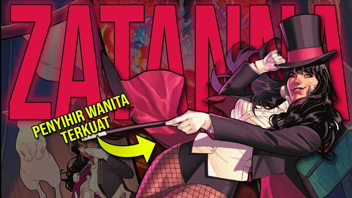 PENYIHIR PALING MANTAP!!! SIAPA ITU ZATANA DAN SEKUAT APA DIA???