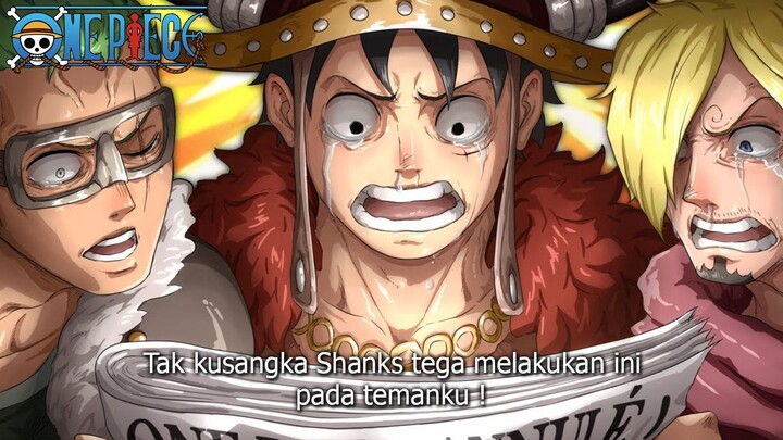 AKHIRNYA LUFFY MENGETAHUI FAKTA KEKEJAMAN SHANKS ! BERITA BARTOLOMEO TELAH TERSEBAR