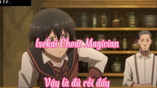 Isekai Cheat Magician 3 vậy là đủ rồi đấy !