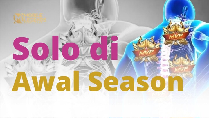 AWAL SEASON GINI BANGET | ANOMALI MLBB