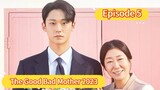 The Good Bad Mother 2023 Episode 5| English Sub HDq