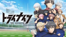 E11 - TRY KNIGHTS | SUB INDO