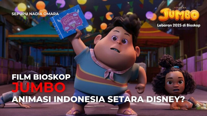 Jᴜᴍʙᴏ | Aɴɪᴍᴀsɪ Iɴᴅᴏɴᴇsɪᴀ Sᴇᴛᴀʀᴀ Dɪsɴᴇʏ?