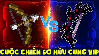 MINI GAME : CUỘC CHIẾN SỞ HỮU CÂY CUNG VIP NHẤT TRONG MINI WORLD