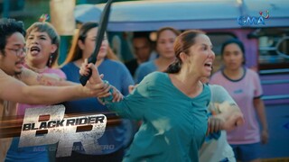 Masyadong emosyonal si Kapitana Babylyn! | Black Rider