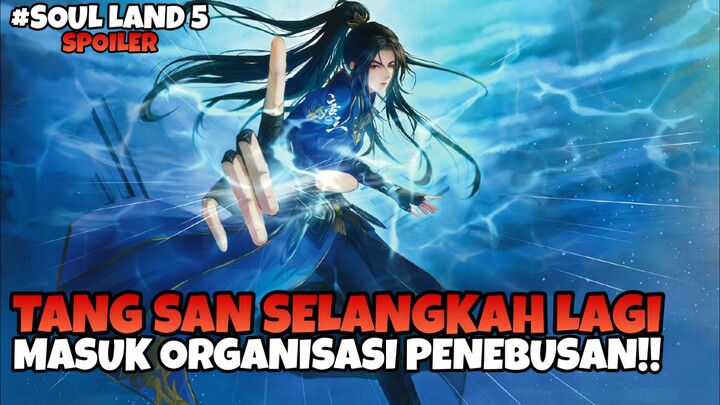 (BAGIAN 12) TANG SAN SOUL LAND 5 BENUA FALAN ‼️|| SOULLAND 5 SPOILER