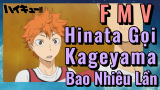 [Haikyu!!] FMV | Hinata Gọi Kageyama Bao Nhiêu Lần