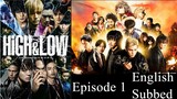 High&Low Seanson 1 Episode 1 English Subbed