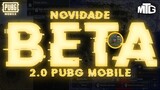 NOVIDADE PUBG MOBILE 2.0 BETA