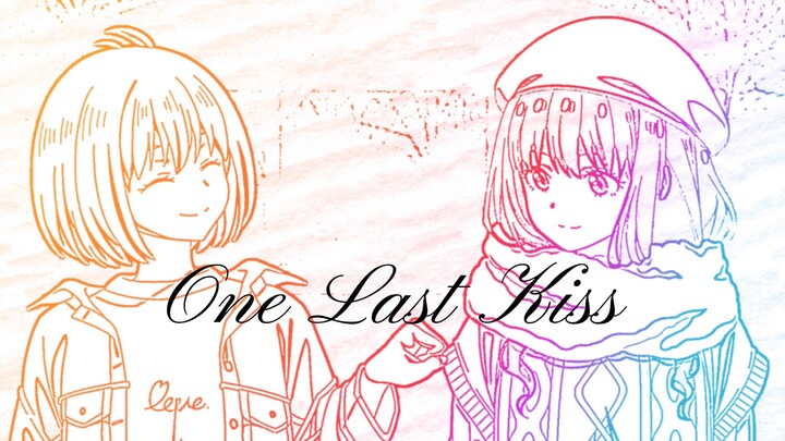 One Last Kiss｜再见了，所有的lycoris【莉可丽丝】