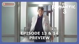 Dr. Romantic Season 3 Episode 13 & 14 Previews Revealed [ENG SUB]