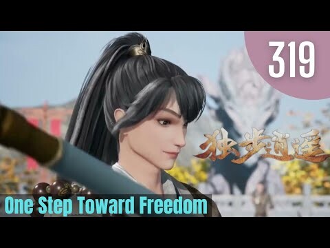 [[MULTI  SUB]]📢EP - 319💥💥|| Dubu Xiaoyao|One Step Toward Freedom || 独步逍遥 EP 318 ||1080p Full HD