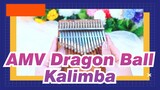 AMV Dragon Ball
Kalimba