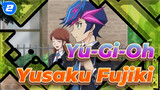 [Yu-Gi-Oh!/MAD] Yusaku Fujiki Wants a Normal Life_2