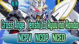 [Cross Ange: Tenshi to Ryuu no Rondo / 1080p]
NCPV & NCOP & NCED_F
