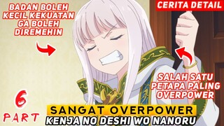 PETAPA BERTUBUH KECIL YANG TERLALU OVERPOWER - ALUR CERITA ANIME