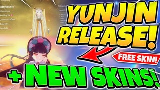 NEW 4★ YUNJIN RELEASE DATE! + 2.4 FREE SKINS | Genshin Impact