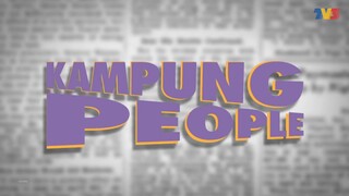 Kampung People (Episode 1) 2019