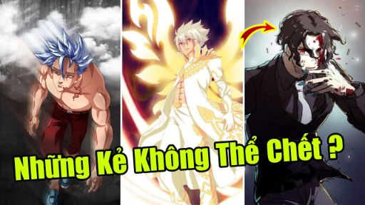 Top 10 Nhân Vật Bất Tử Mạnh Nhất Trong Thế Giới Anime