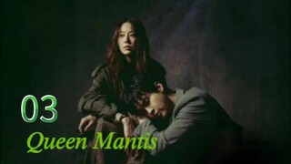 Eps 03 || 𝑄𝑢𝑒𝑒𝑛 𝑀𝑎𝑛𝑡𝑖𝑠 || Sub Indo