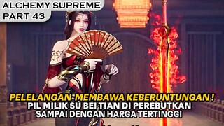 BENAR BENAR UNTUNG BESAR, SEMUA BAR4NGNYA DI PEREBUTKAN - 4LUR ALCH3MY SUPR3ME 43