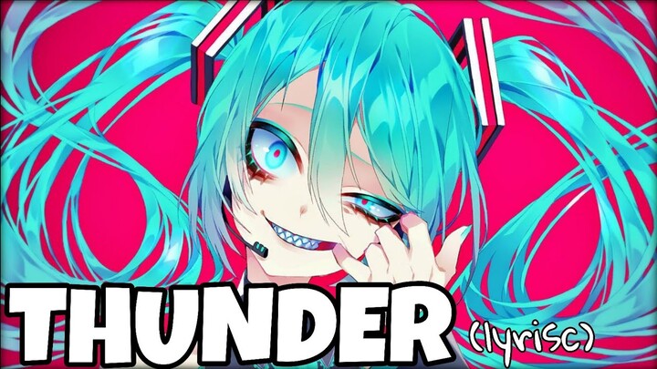 Thunder (Gabry ponte lum x Prezioso) - (lyrics) - [AMV] - Anime MV.