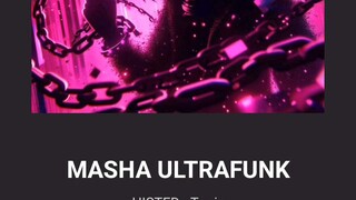 name song:   Masha ultrafunk