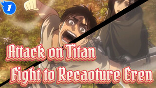 Attack on Titan
Fight to Recaoture Eren_1