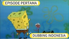 Spongebob bahasa indonesia - Eps. Pertolongan yang di inginkan [bagian 1/3]