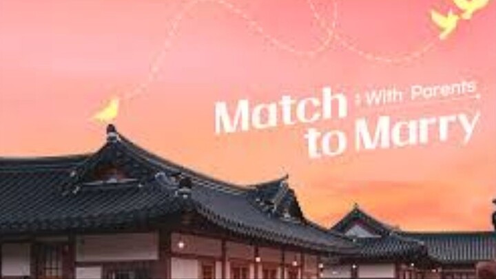 [ENG] EP.4 Match to Marry - With Parents (2026)
